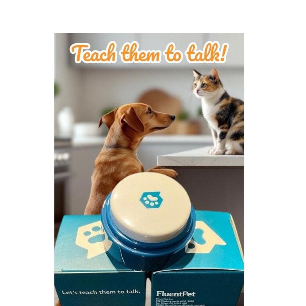 Fluent Pet Buttons (2).  Let's teach them to talk buttons.  NEW.